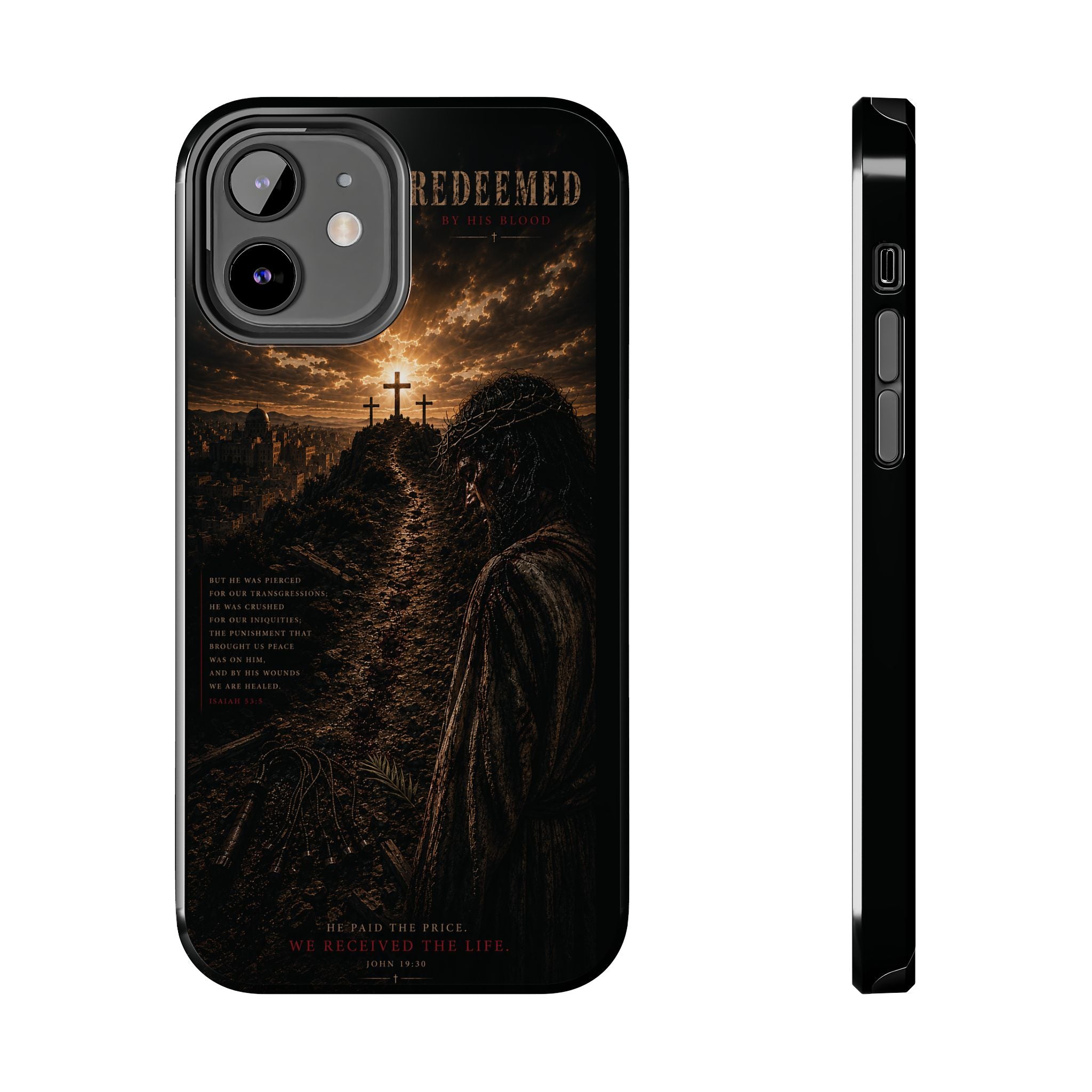 Redeemed | By His Blood Christian Phone Case – Premium Scripture Art Tough Case