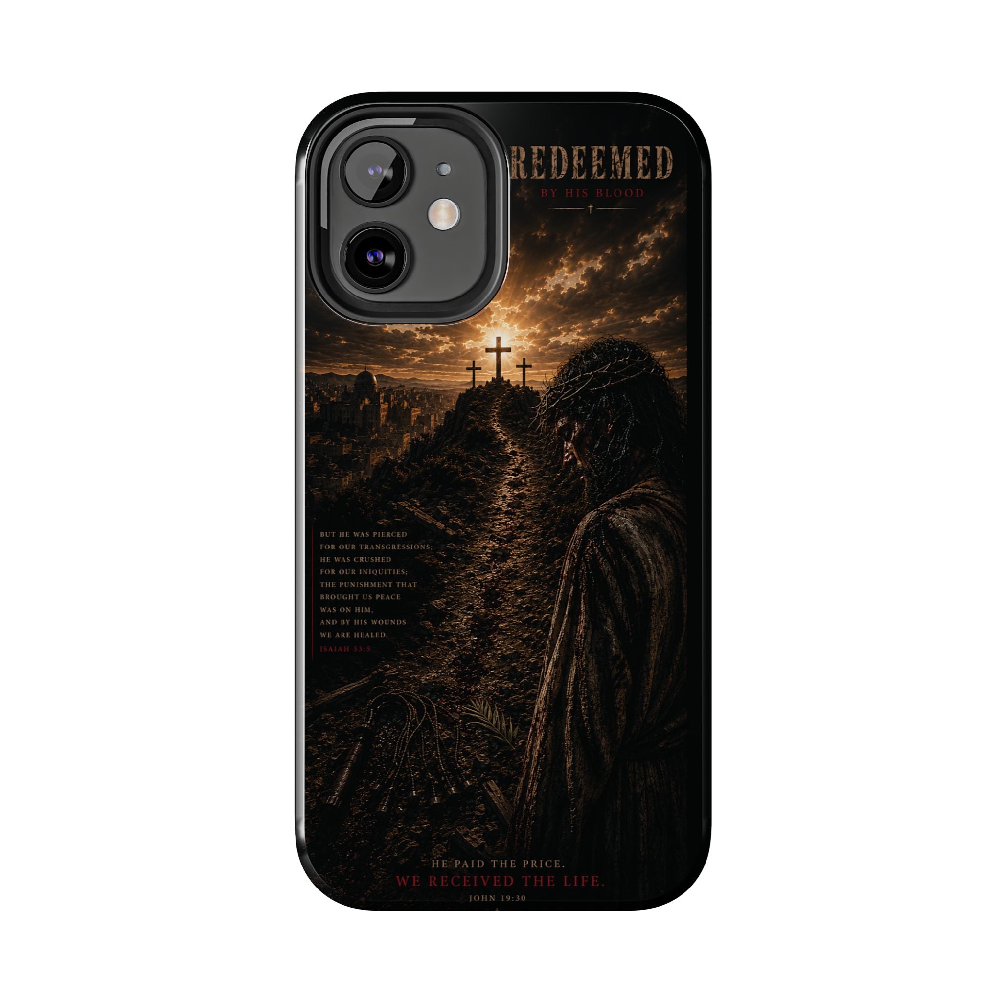 Redeemed | By His Blood Christian Phone Case – Premium Scripture Art Tough Case