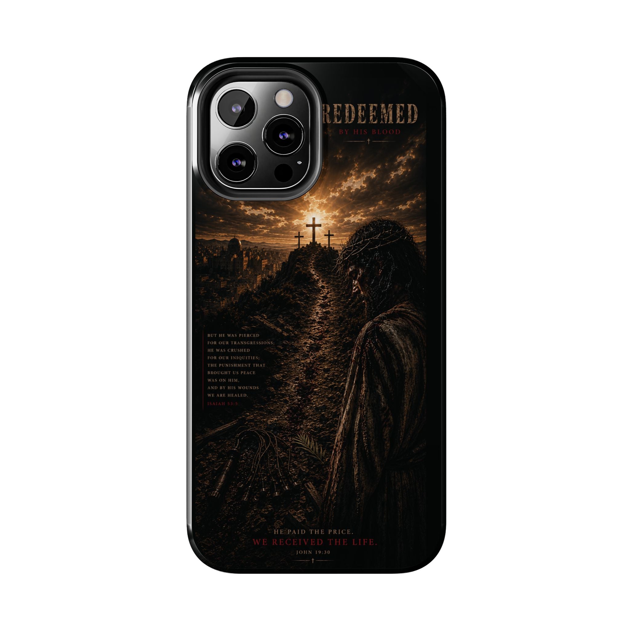 Redeemed | By His Blood Christian Phone Case – Premium Scripture Art Tough Case