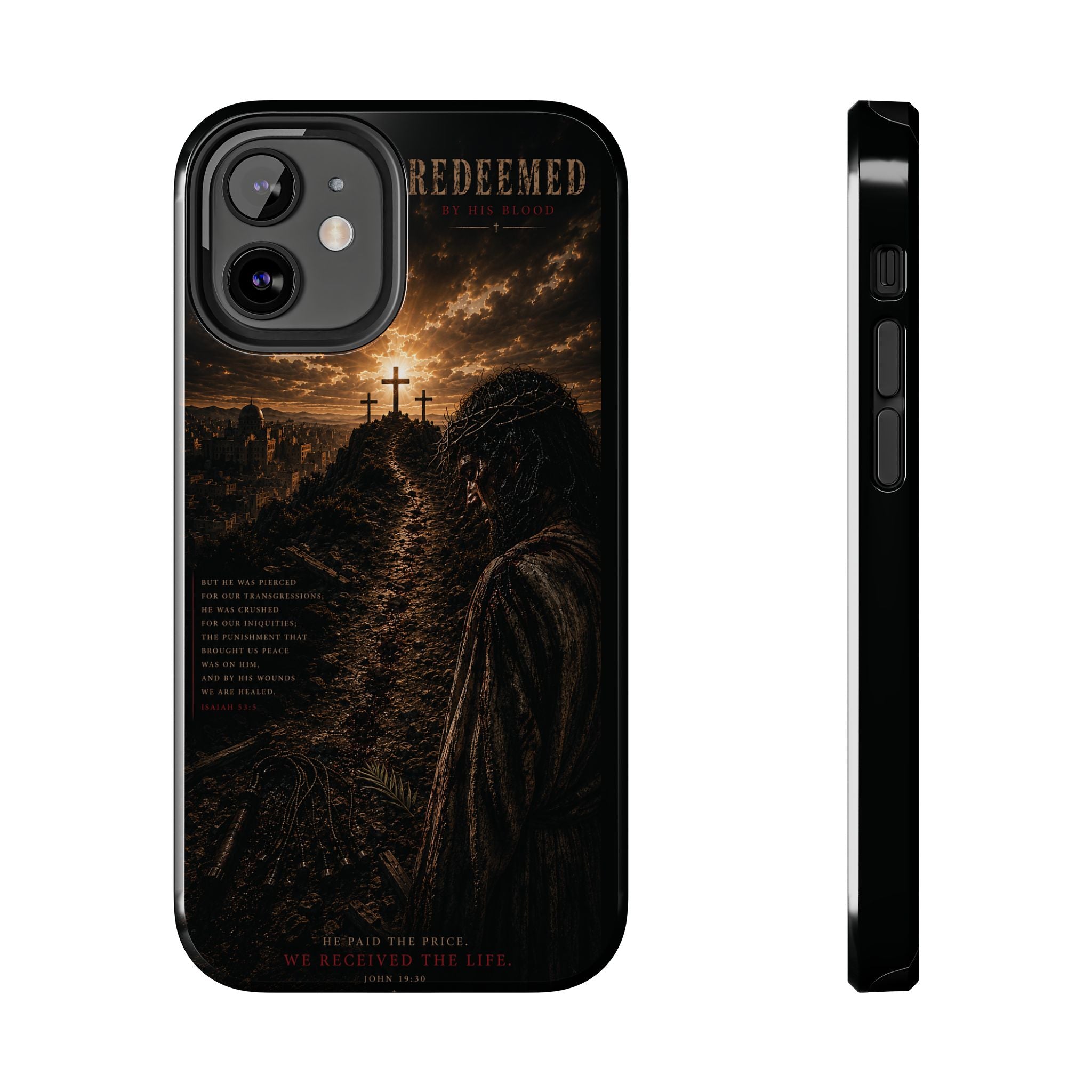 Redeemed | By His Blood Christian Phone Case – Premium Scripture Art Tough Case