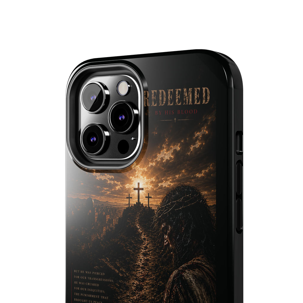 Redeemed | By His Blood Christian Phone Case – Premium Scripture Art Tough Case
